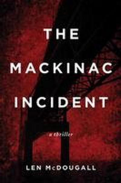 The Mackinac Incident