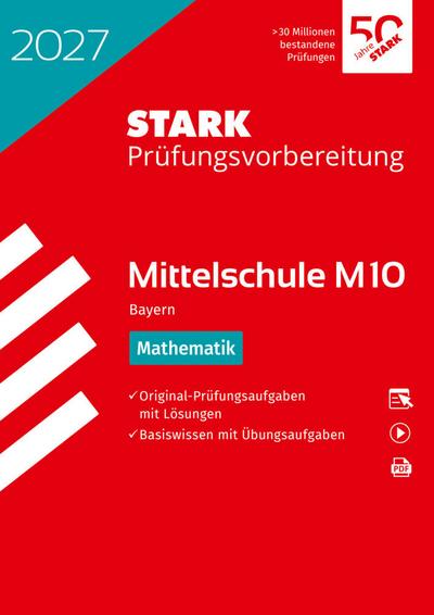 STARK Mathematik 10. Klasse - M10 Mittelschule 2027 Bayern - Prüfungsvorbereitung