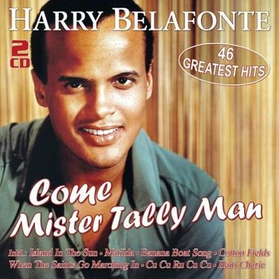 Come Mister Tally Man-46 Greatest Hits