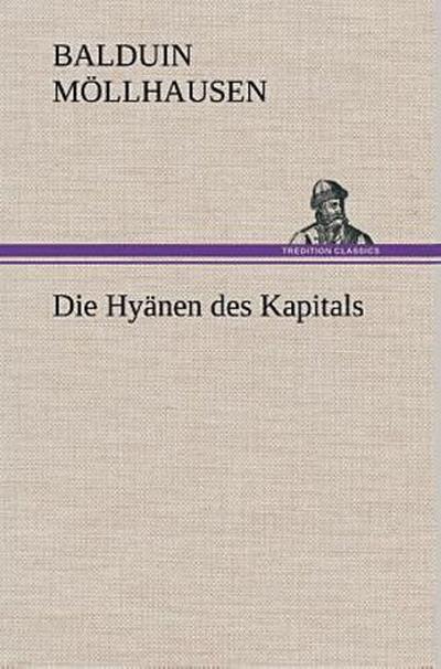 Die Hyänen des Kapitals