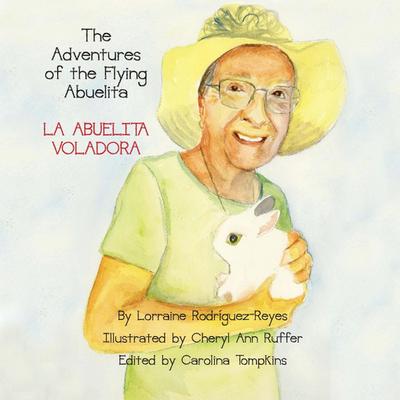 The Adventures of the Flying Abuelita