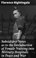 Subsidiary Notes as to the Introduction of Female 