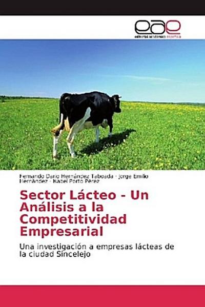 Sector Lácteo - Un Análisis a la Competitividad Empresarial