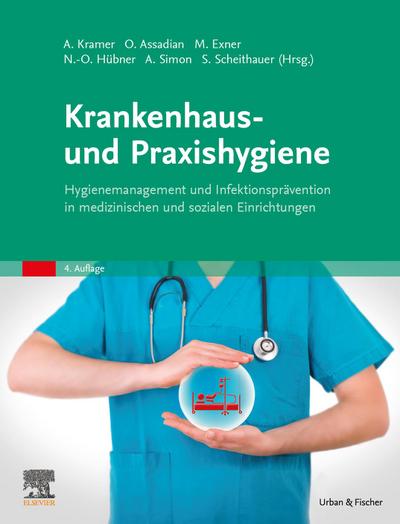 Krankenhaus- und Praxishygiene