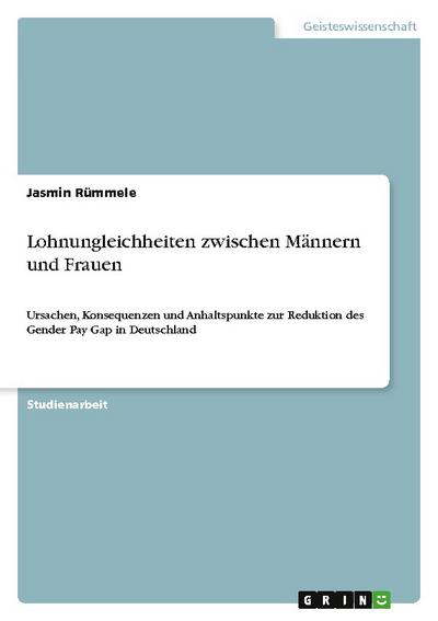 Lohnungleichheiten zwischen Männern und Frauen - Jasmin Rümmele