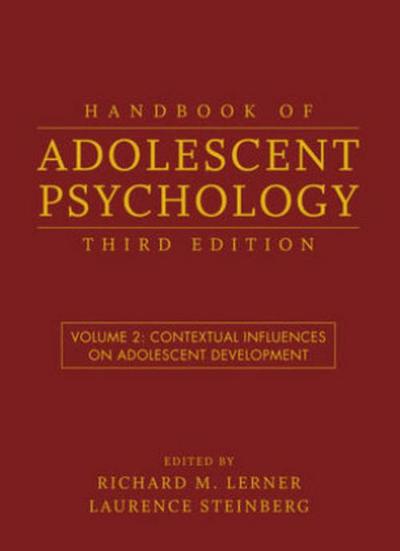 Handbook of Adolescent Psychology, Volume 2