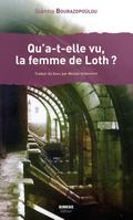 Qu’a-t-elle vu, la femme de Loth ?