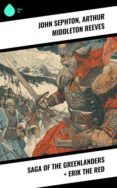 Saga of the Greenlanders + Erik the Red