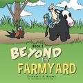 Beyond the Farmyard