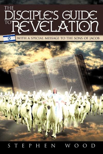 The Disciple’s Guide to Revelation
