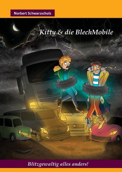 Kitty & die BlechMobile