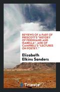 Reviews of a Part of Prescott’s "History of Ferdinand and Isabella", and of Campbell’s "Lectures on Poetry."