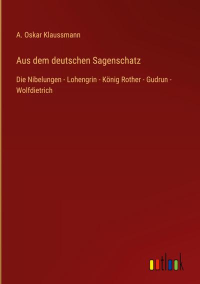 Aus dem deutschen Sagenschatz