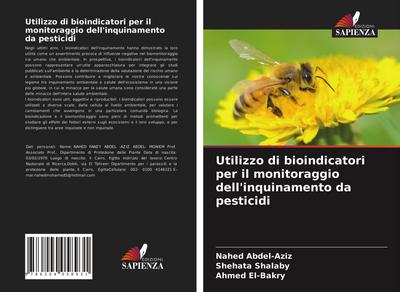 Utilizzo di bioindicatori per il monitoraggio dell’inquinamento da pesticidi