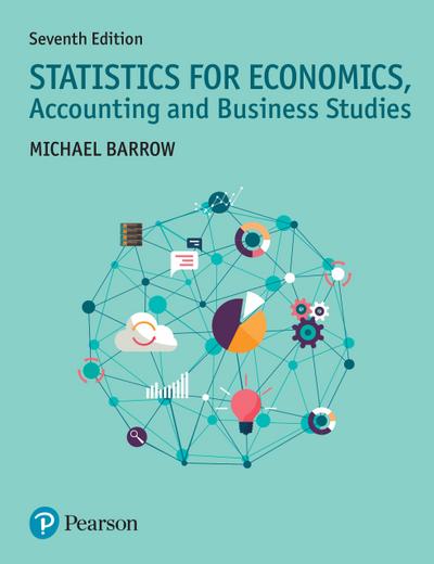 Statistics for Economics, Accounting and Business Studies eBook PDF