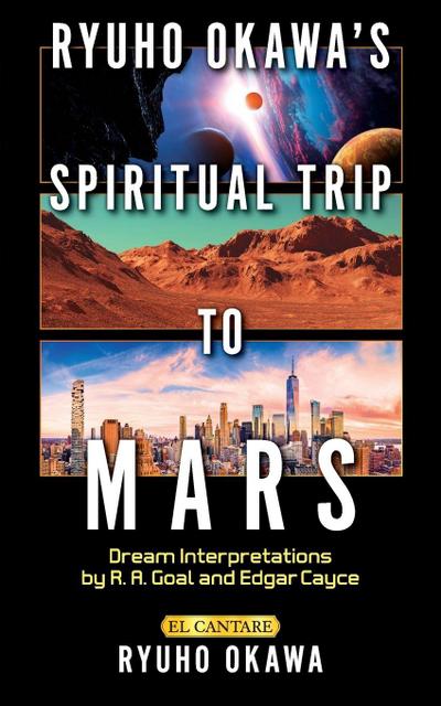 Ryuho Okawa’s Spiritual Trip to Mars