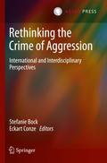 Rethinking the Crime of Aggression