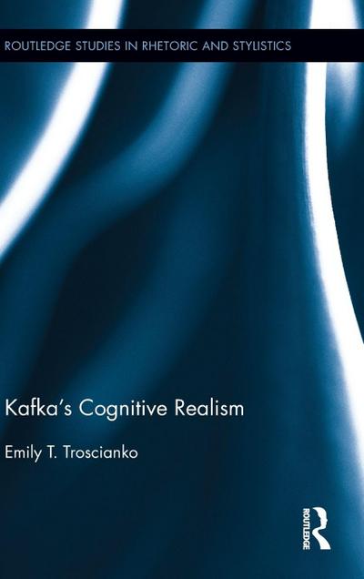 Kafka’s Cognitive Realism