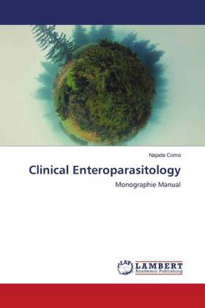 Clinical Enteroparasitology