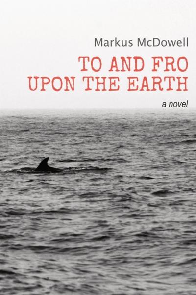 To and Fro Upon the Earth