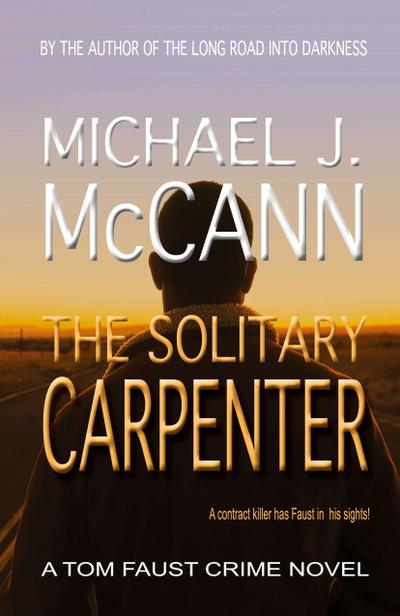 The Solitary Carpenter