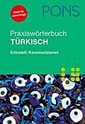 PONS Praxiswörterbuch Türkisch: Türkisch-Deutsch / ...