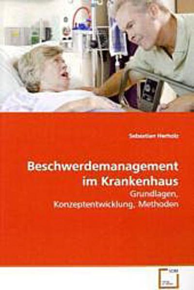 Beschwerdemanagement im Krankenhaus