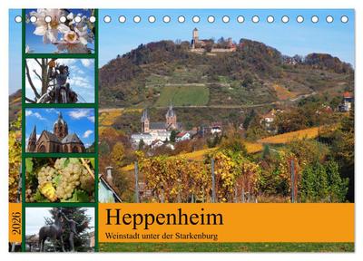 Heppenheim - Weinstadt unter der Starkenburg (Tischkalender 2026 DIN A5 quer), CALVENDO Monatskalender