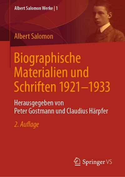 Biographische Materialien und Schriften 1921-1933