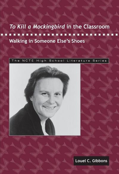 To Kill A Mockingbird in the Classroom