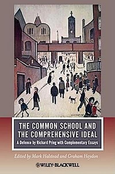 The Common School and the Comprehensive Ideal