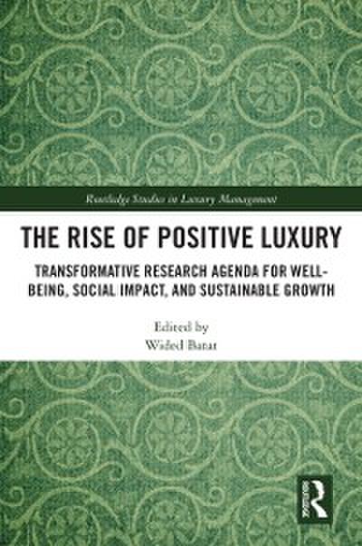 Rise of Positive Luxury