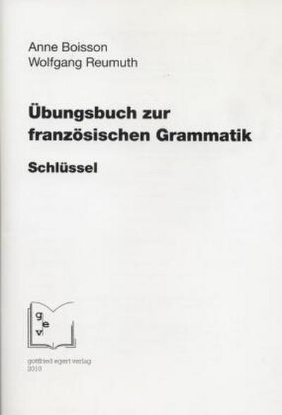 Übungsbuch zur französischen Grammatik. Schlüssel.