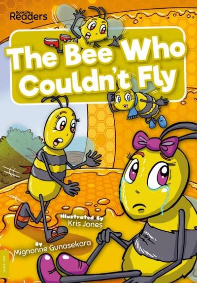 The Bee Who Couldn’t Fly