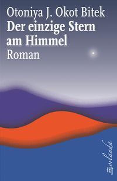 Der einzige Stern am Himmel