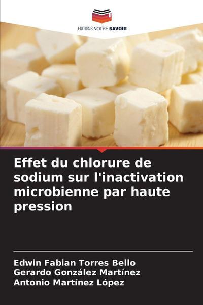 Effet du chlorure de sodium sur l’inactivation microbienne par haute pression