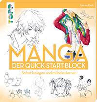 Manga. Der Quick-Start-Block: Sofort loslegen und mühelos lernen