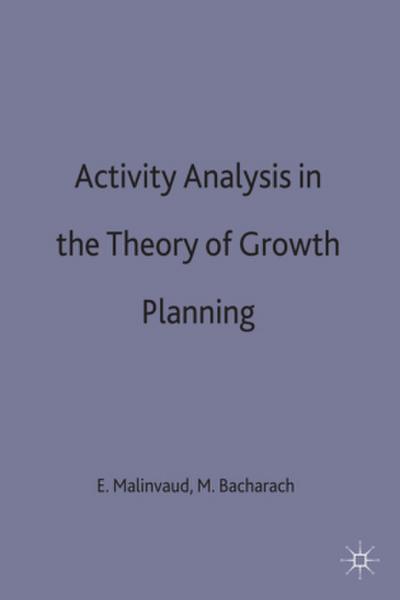 Activity Analysis in the Theory of Growth and Planning