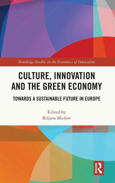 Culture, Innovation and the Green Economy