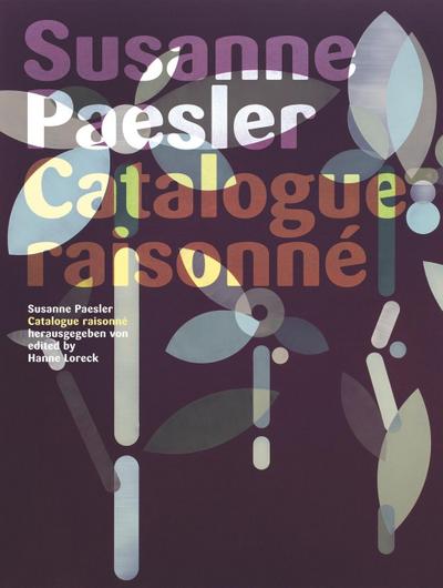 Susanne Paesler - Catalogue raisonné