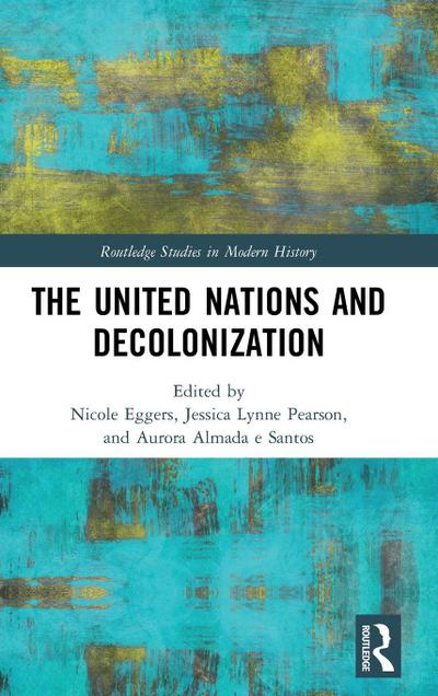 The United Nations and Decolonization