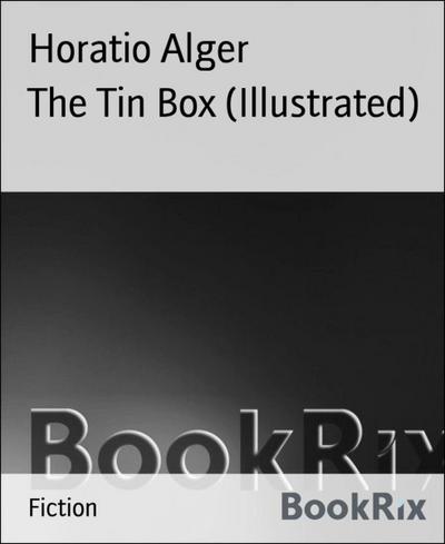 The Tin Box (Illustrated)