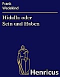 Hidalla oder Sein und Haben
