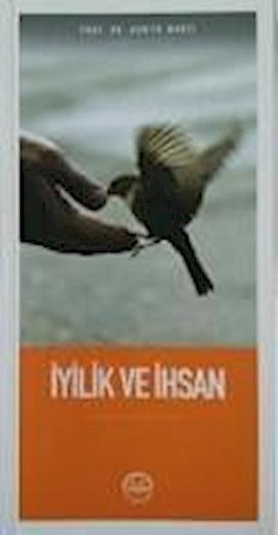 Iyilik ve Ihsan