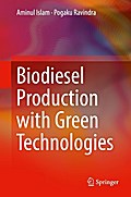 Biodiesel Production with Green Technologies