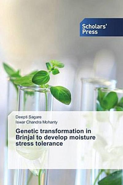Genetic transformation in Brinjal to develop moisture stress tolerance