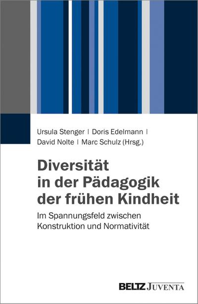 Diversität in der Pädagogik der frühen Kindheit