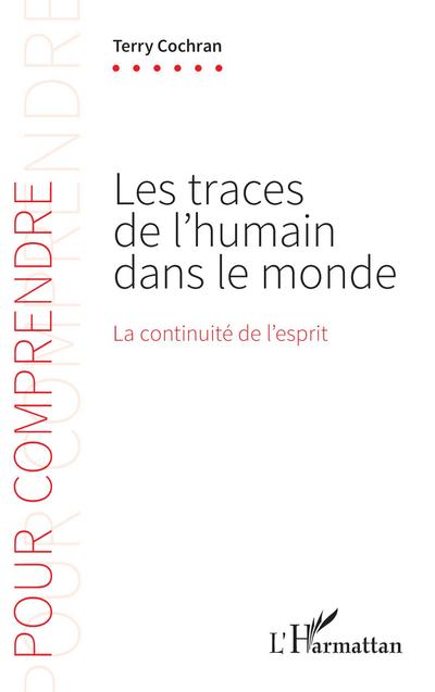 Les traces de l’humain dans le monde