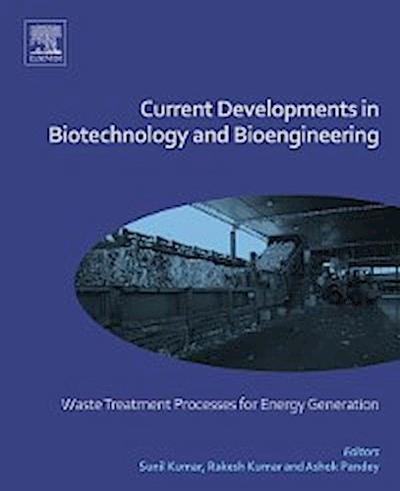 Current Developments in Biotechnology and Bioengineering