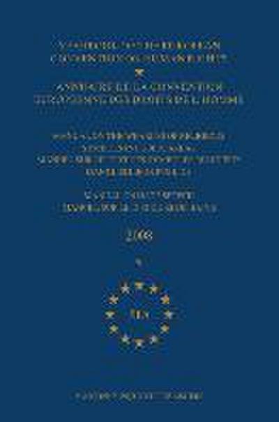 Yearbook of the European Convention on Human Rights/Annuaire de la Convention Europeenne Des Droits de l’Homme, Volume 51a (2008)